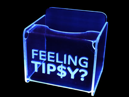 LED Glowing Tip Box- "Feelin' Tipsy Design" - Tip Jar -LED Tip Jar -Light up tip Jar -Musician Tip Jar- Bartender Tip Jar- Made in USA!